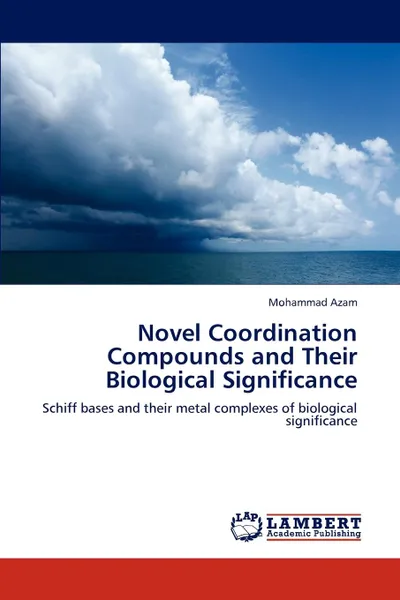 Обложка книги Novel Coordination Compounds and Their Biological Significance, Mohammad Azam