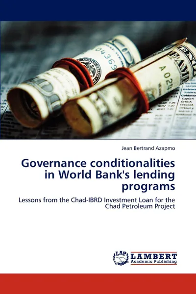 Обложка книги Governance Conditionalities in World Bank.s Lending Programs, Jean Bertrand Azapmo