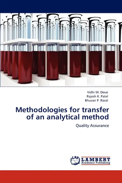 Обложка книги Methodologies for transfer of an analytical method, Vidhi M. Desai, Rajesh K. Patel, Bhuvan P. Raval