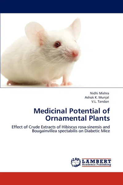 Обложка книги Medicinal Potential of Ornamental Plants, Nidhi Mishra, Ashok K. Munjal, V.L. Tandon