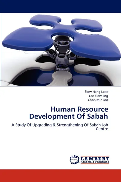 Обложка книги Human Resource Development Of Sabah, Siow Heng Loke, Lee Siew Eng, Choo Min Joo