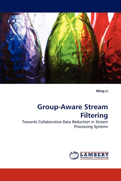 Обложка книги Group-Aware Stream Filtering, Ming Li