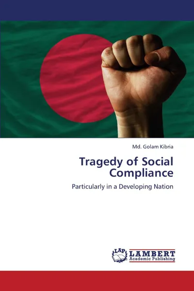 Обложка книги Tragedy of Social Compliance, Kibria Md. Golam