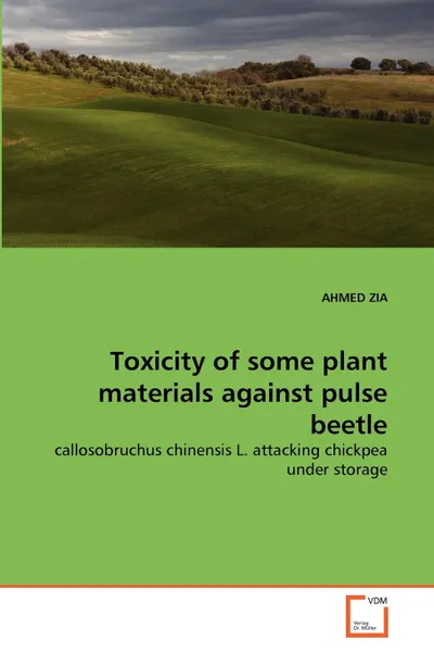 Обложка книги Toxicity of some plant materials against pulse beetle, AHMED ZIA