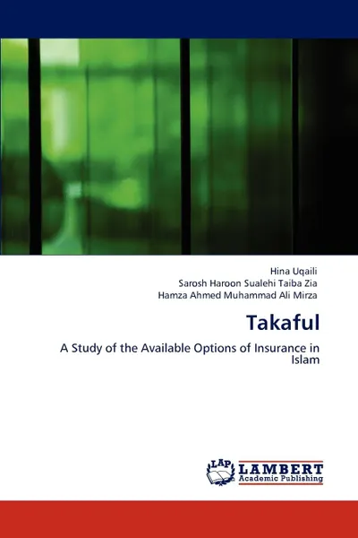 Обложка книги Takaful, Hina Uqaili, Sarosh Haroon Sualehi Taiba Zia, Hamza Ahmed Muhammad Ali Mirza