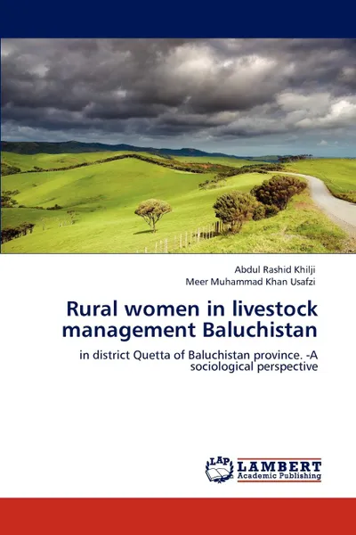 Обложка книги Rural Women in Livestock Management Baluchistan, Abdul Rashid Khilji, Meer Muhammad Khan Usafzi