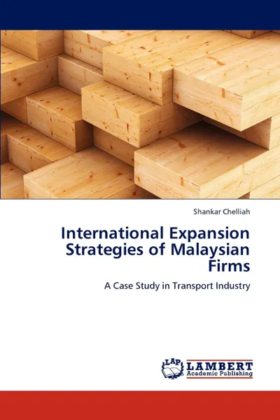 Обложка книги International Expansion Strategies of Malaysian Firms, Shankar Chelliah