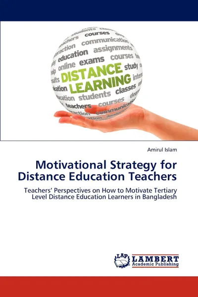 Обложка книги Motivational Strategy for Distance Education Teachers, Islam Amirul