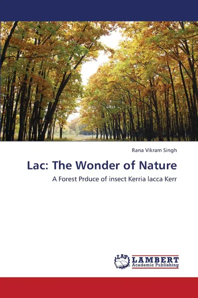 Обложка книги Lac. The Wonder of Nature, Singh Rana Vikram