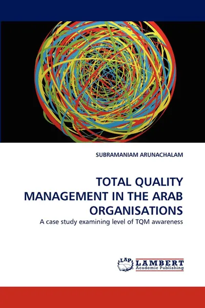 Обложка книги Total Quality Management in the Arab Organisations, Subramaniam Arunachalam