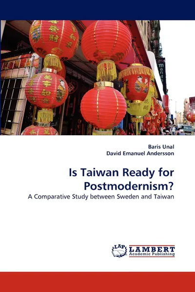 Обложка книги Is Taiwan Ready for Postmodernism., Baris Unal, David Emanuel Andersson