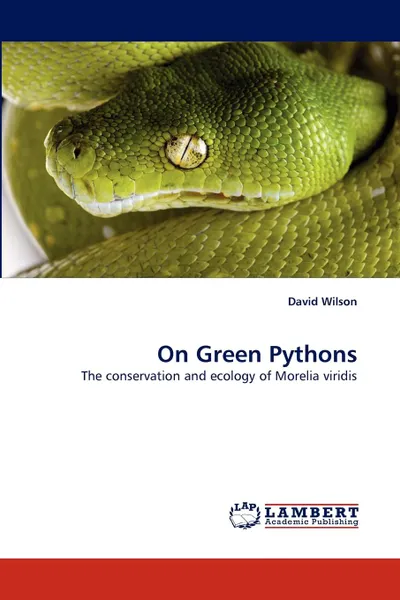 Обложка книги On Green Pythons, David Wilson