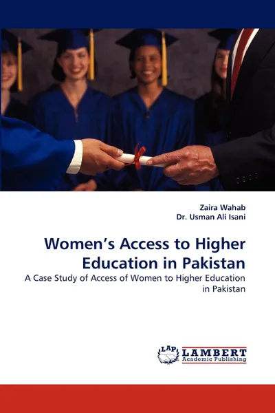 Обложка книги Women.s Access to Higher Education in Pakistan, Zaira Wahab, Usman Ali Isani, Dr Usman Ali Isani