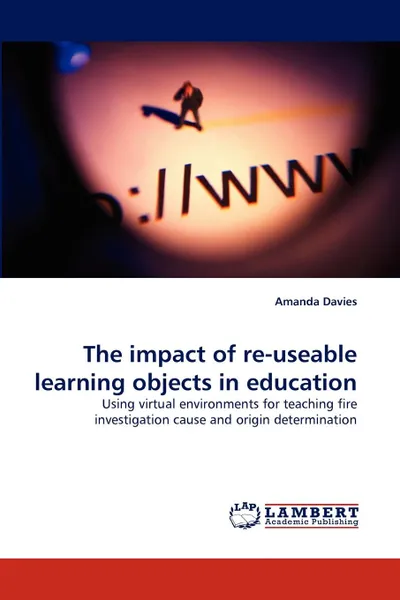 Обложка книги The impact of re-useable learning objects in education, Amanda Davies