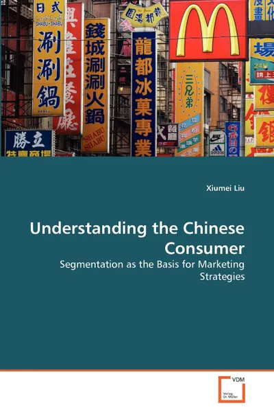 Обложка книги Understanding the Chinese Consumer, Xiumei Liu