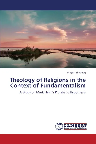 Обложка книги Theology of Religions in the Context of Fundamentalism, Elmo Raj Prayer