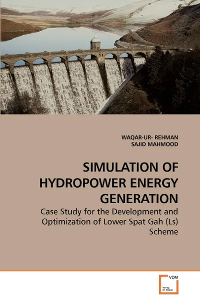 Обложка книги SIMULATION OF HYDROPOWER ENERGY GENERATION, WAQAR-UR- REHMAN, SAJID MAHMOOD