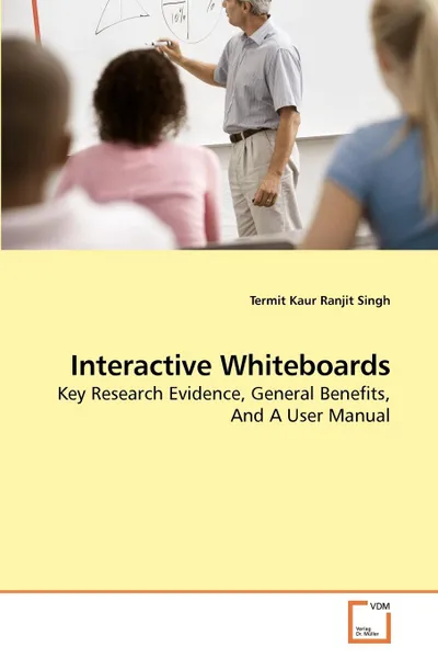 Обложка книги Interactive Whiteboards, Termit Kaur Ranjit Singh