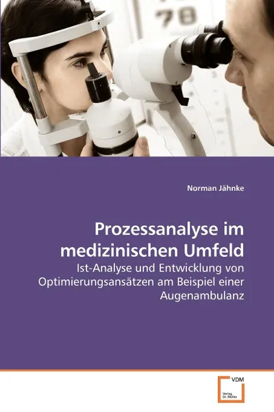 Обложка книги Prozessanalyse im medizinischen Umfeld, Norman Jähnke