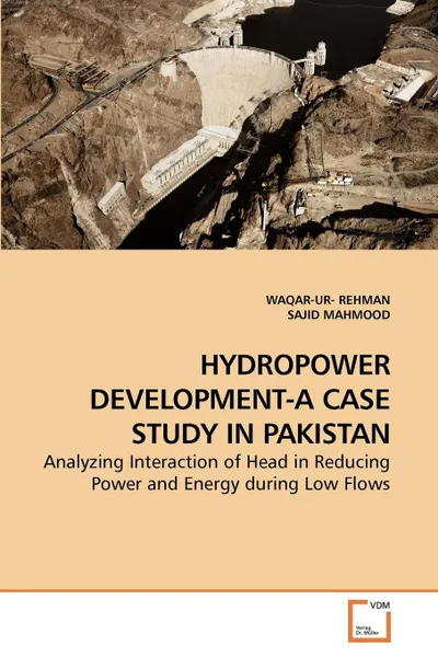 Обложка книги HYDROPOWER DEVELOPMENT-A CASE STUDY IN PAKISTAN, WAQAR-UR- REHMAN, SAJID MAHMOOD