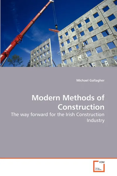 Обложка книги Modern Methods of Construction, Michael Gallagher