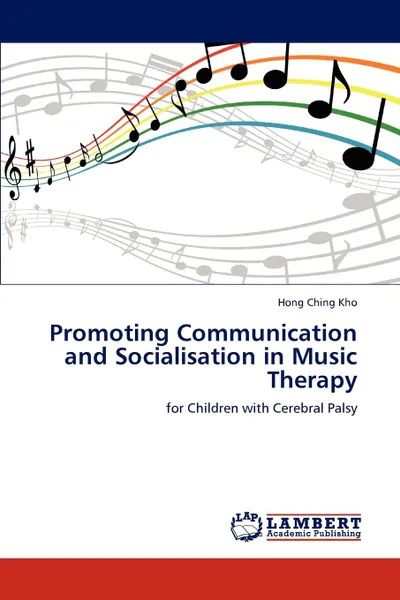 Обложка книги Promoting Communication and Socialisation in Music Therapy, Hong Ching Kho