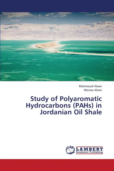 Обложка книги Study of Polyaromatic Hydrocarbons (Pahs) in Jordanian Oil Shale, Alawi Mahmoud