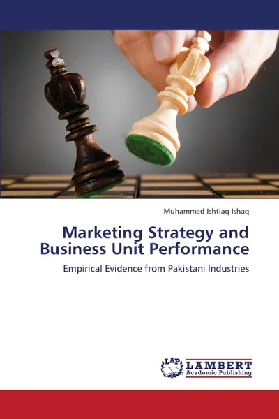 Обложка книги Marketing Strategy and Business Unit Performance, Ishaq Muhammad Ishtiaq