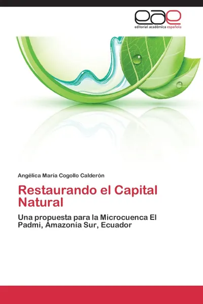 Обложка книги Restaurando El Capital Natural, Cogollo Calderon Angelica Maria