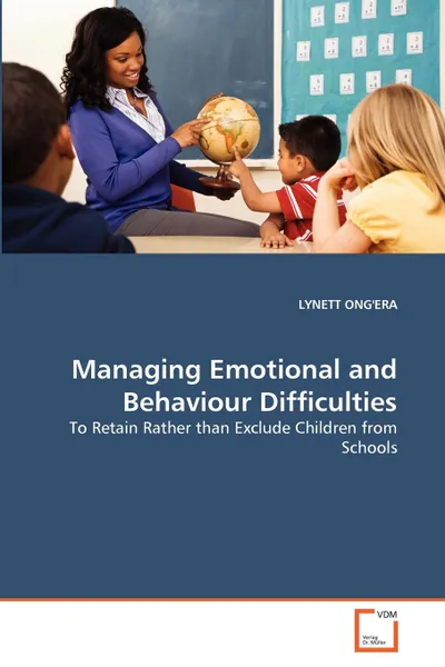 Обложка книги Managing Emotional and Behaviour Difficulties, LYNETT ONG'ERA