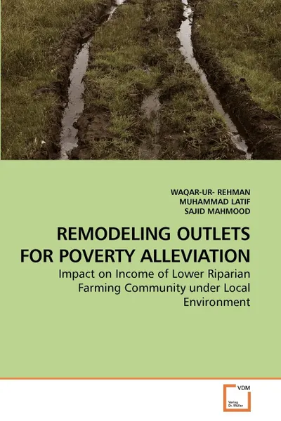 Обложка книги REMODELING OUTLETS FOR POVERTY ALLEVIATION, WAQAR-UR- REHMAN, MUHAMMAD LATIF, SAJID MAHMOOD