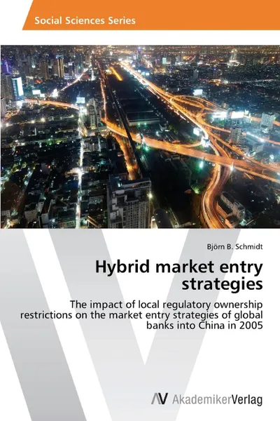 Обложка книги Hybrid Market Entry Strategies, Schmidt Bjorn B.