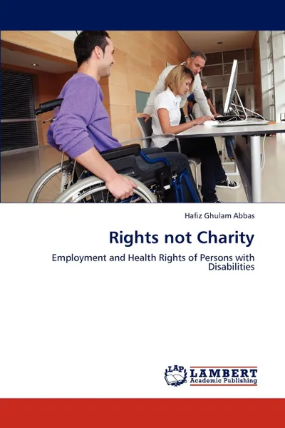 Обложка книги Rights not Charity, Hafiz Ghulam Abbas