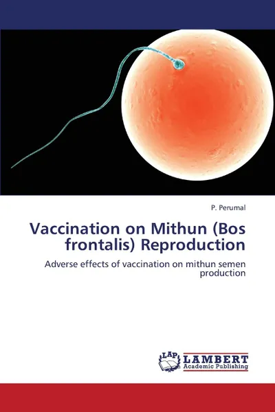 Обложка книги Vaccination on Mithun (Bos Frontalis) Reproduction, Perumal P.