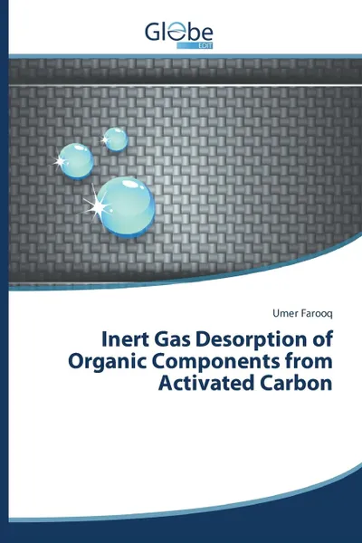 Обложка книги Inert Gas Desorption of Organic Components from Activated Carbon, Farooq Umer