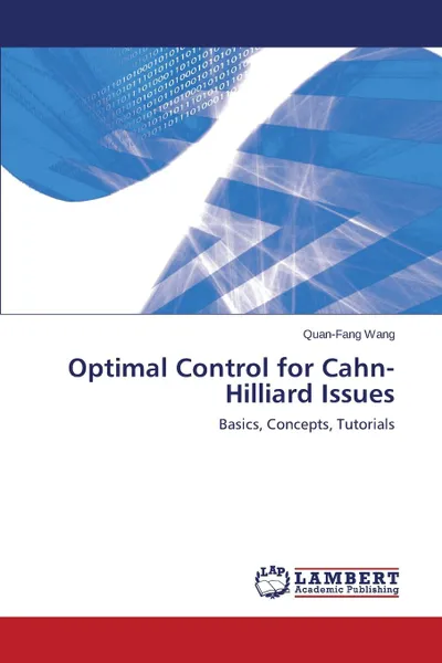 Обложка книги Optimal Control for Cahn-Hilliard Issues, WANG QUAN-FANG