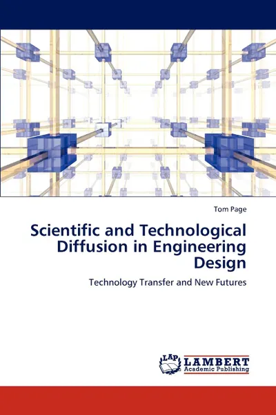 Обложка книги Scientific and Technological Diffusion in Engineering Design, Tom Page