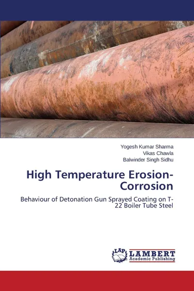 Обложка книги High Temperature Erosion-Corrosion, Sharma Yogesh Kumar, Chawla Vikas, Sidhu Balwinder Singh