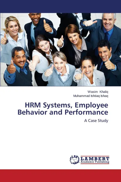 Обложка книги Hrm Systems, Employee Behavior and Performance, Khaliq Wasim, Ishaq Muhammad Ishtiaq