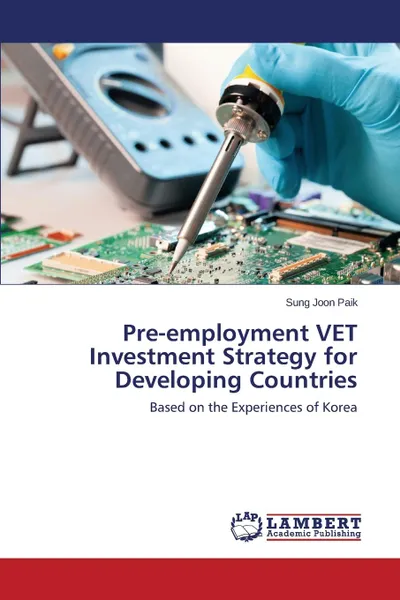 Обложка книги Pre-employment VET Investment Strategy for Developing Countries, Paik Sung Joon