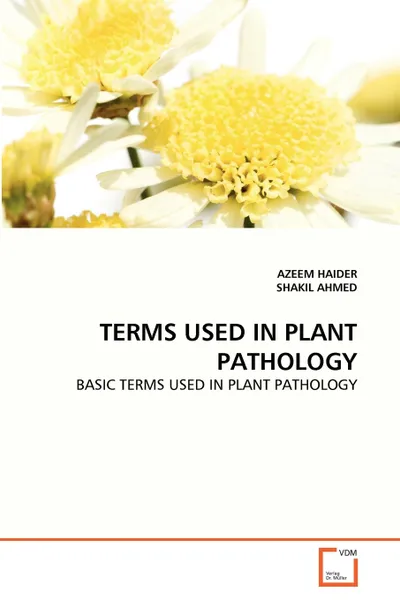 Обложка книги TERMS USED IN PLANT PATHOLOGY, AZEEM HAIDER, SHAKIL AHMED