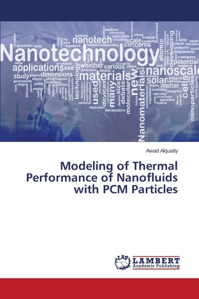 Обложка книги Modeling of Thermal Performance of Nanofluids with PCM Particles, Alquaity Awad