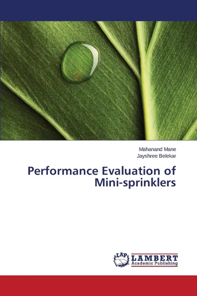 Обложка книги Performance Evaluation of Mini-sprinklers, Mane Mahanand, Belekar Jayshree