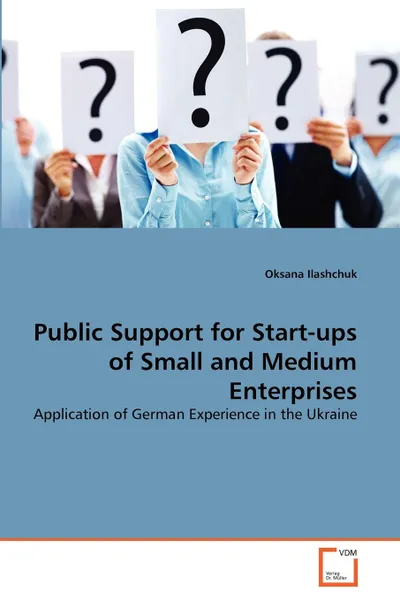 Обложка книги Public Support for Start-ups of Small and Medium Enterprises, Oksana Ilashchuk