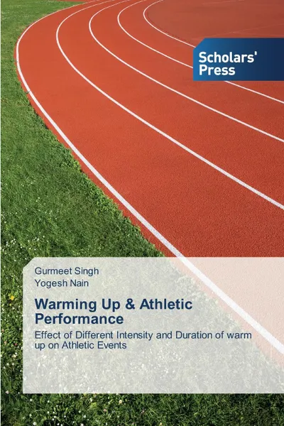 Обложка книги Warming Up . Athletic Performance, SINGH GURMEET, Nain Yogesh