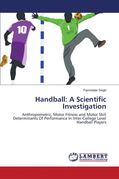 Обложка книги Handball. A Scientific Investigation, Singh Parminder