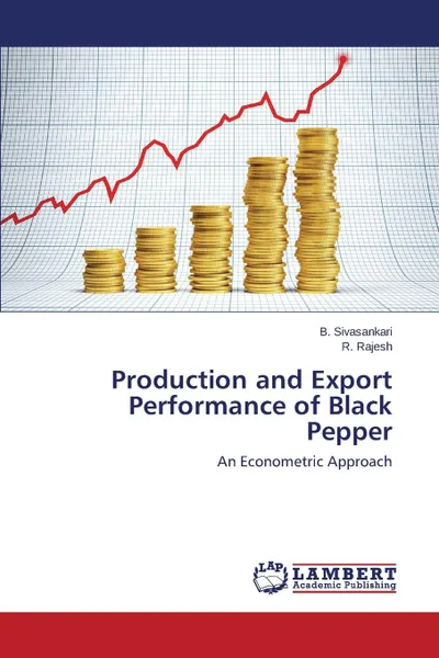 Обложка книги Production and Export Performance of Black Pepper, Sivasankari B., Rajesh R.