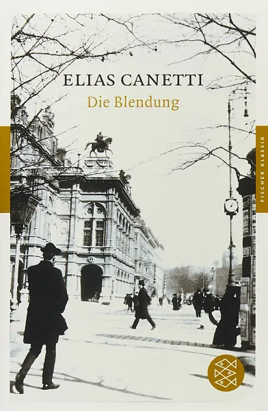 Обложка книги Die Blendung, Canetti Elias