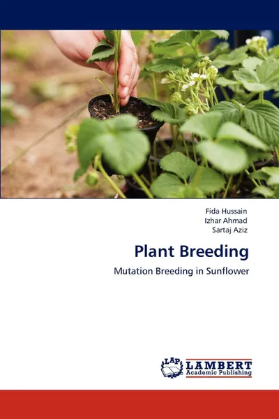 Обложка книги Plant Breeding, Fida Hussain, Izhar Ahmad, Sartaj Aziz