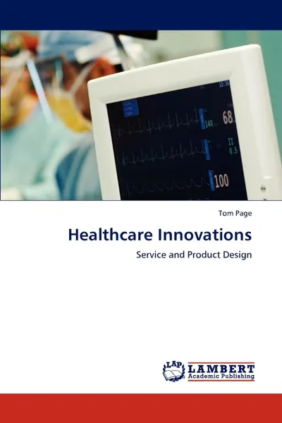 Обложка книги Healthcare Innovations, Tom Page